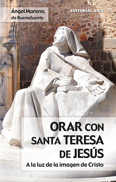 AM orar con santa teresa de jesus
