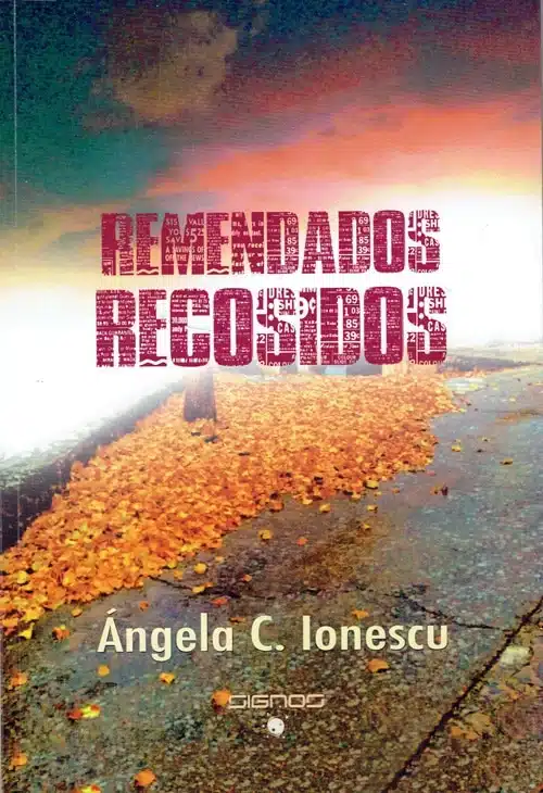 Remendados recosidos - Ángela C. Ionescu