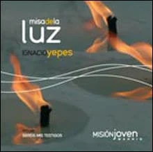 Misa de la luz - Ignacio Yepes