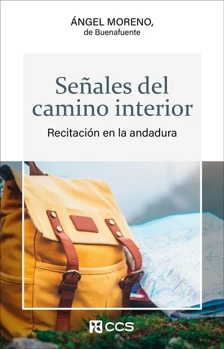 Señales del camino interior - Ángel Moreno de Buenafuente